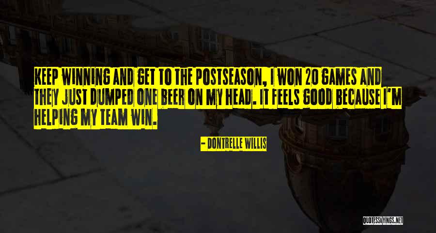 Dontrelle Willis Quotes 396548