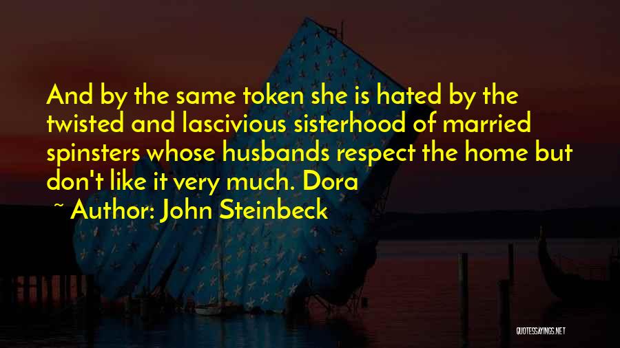 Don'ts For Husbands Quotes By John Steinbeck