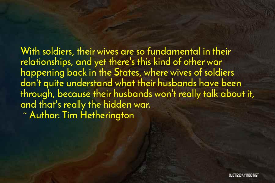 Don'ts For Husbands Quotes By Tim Hetherington