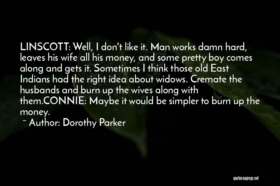 Don'ts For Wives And Don'ts For Husbands Quotes By Dorothy Parker