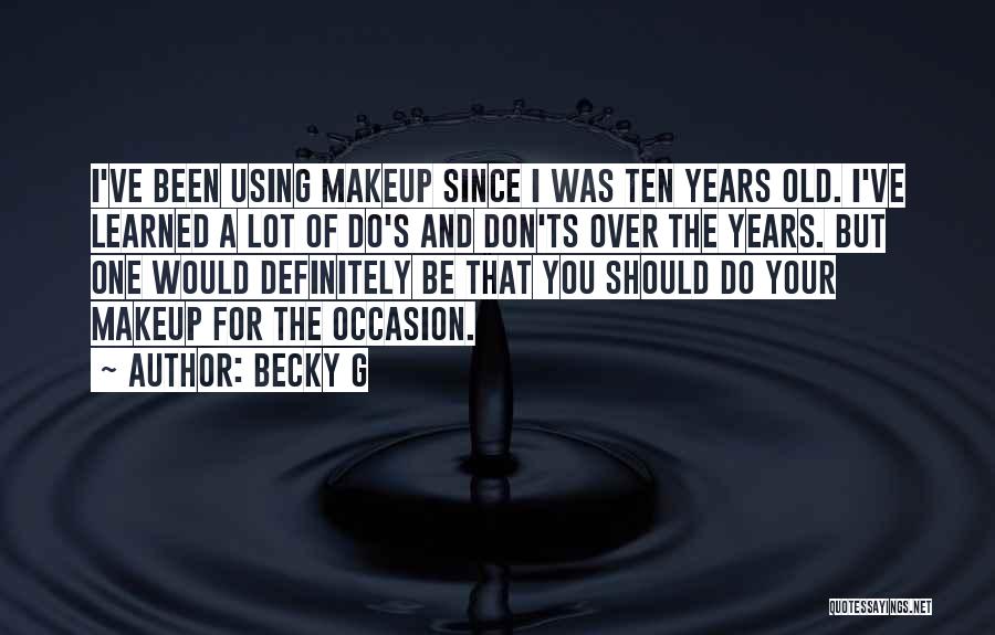 Don'ts Quotes By Becky G