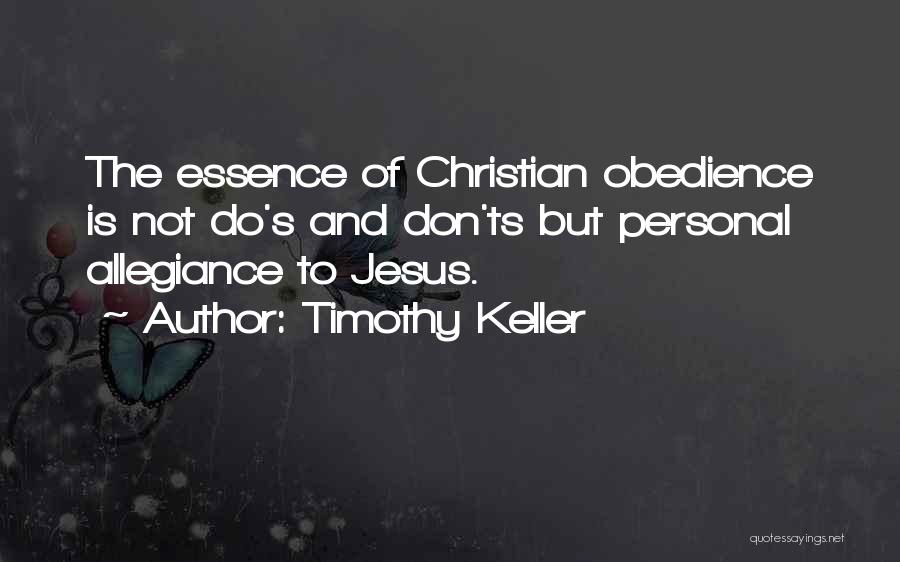 Don'ts Quotes By Timothy Keller