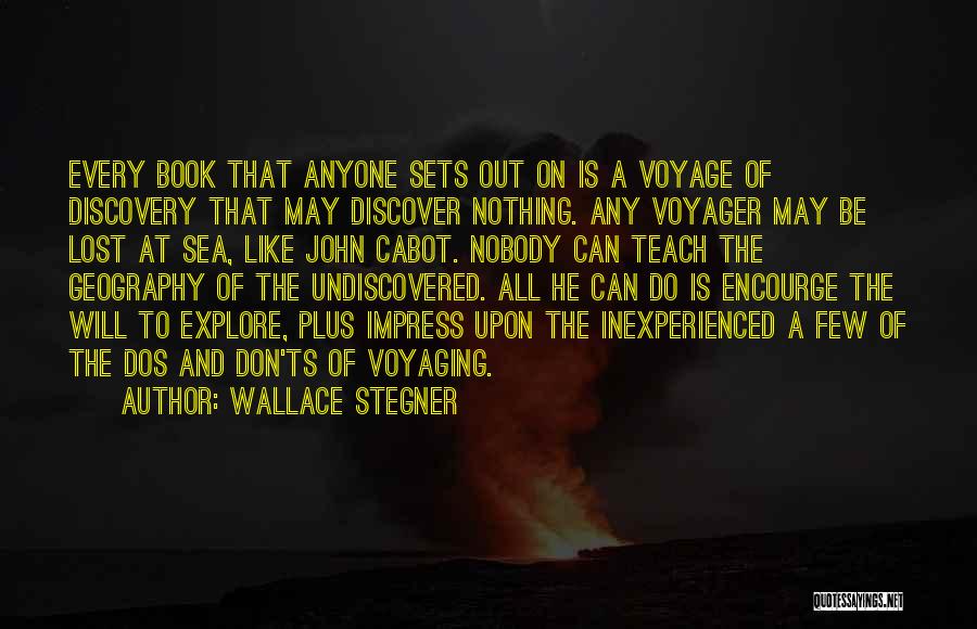 Don'ts Quotes By Wallace Stegner