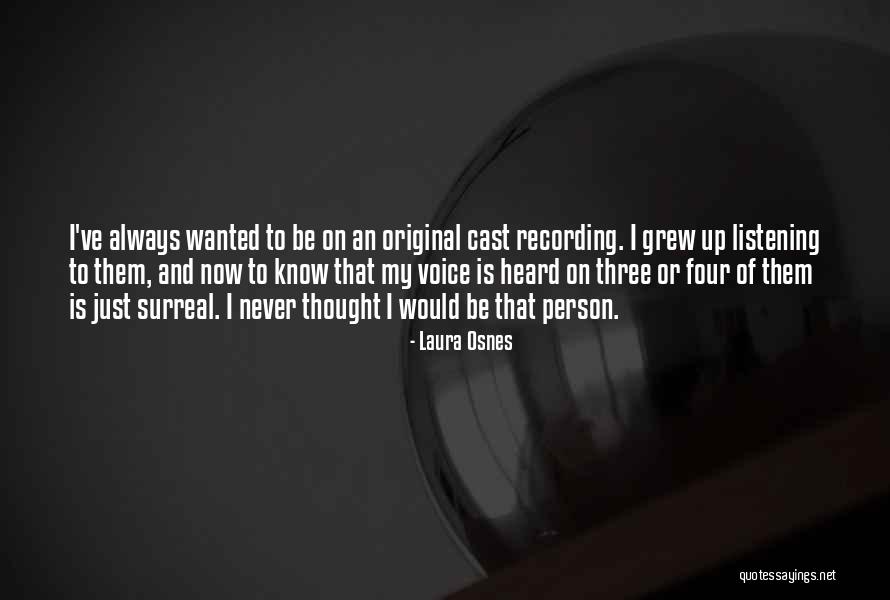 Donum Veritatis Quotes By Laura Osnes Donum Veritatis Quotes By Laura Osnes