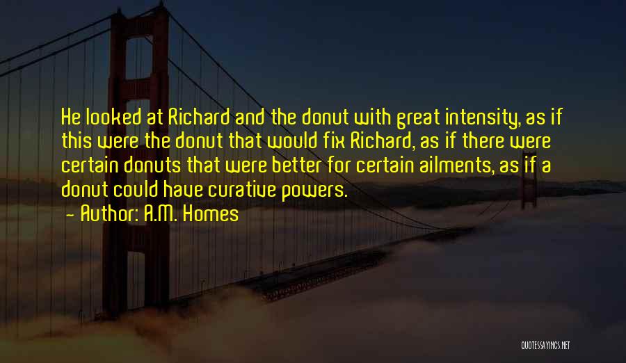 Donut Quotes By A.M. Homes