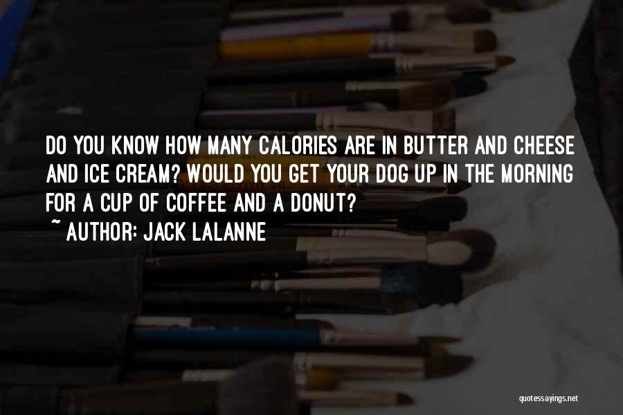 Donut Quotes By Jack LaLanne