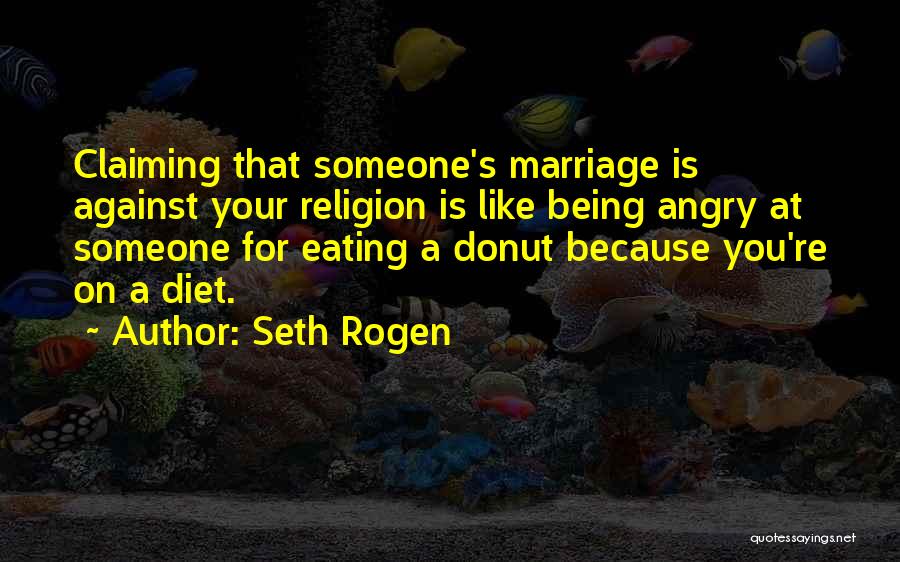 Donut Quotes By Seth Rogen