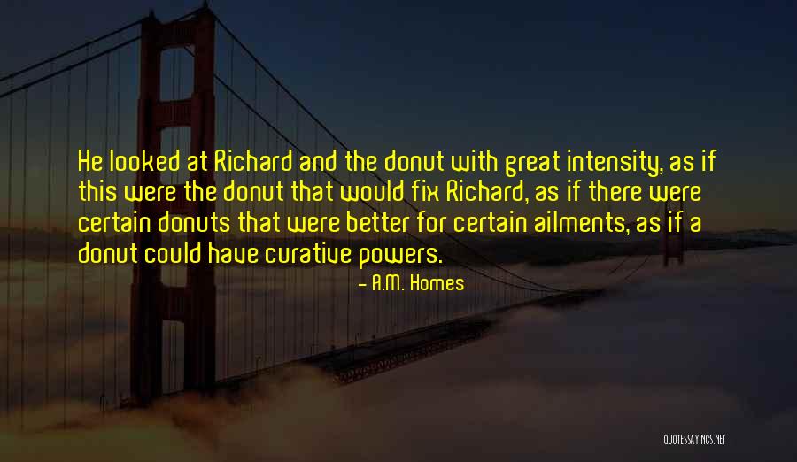 Donuts Quotes By A.M. Homes