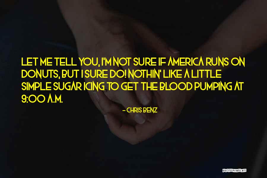 Donuts Quotes By Chris Benz