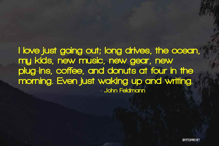 Donuts Quotes By John Feldmann