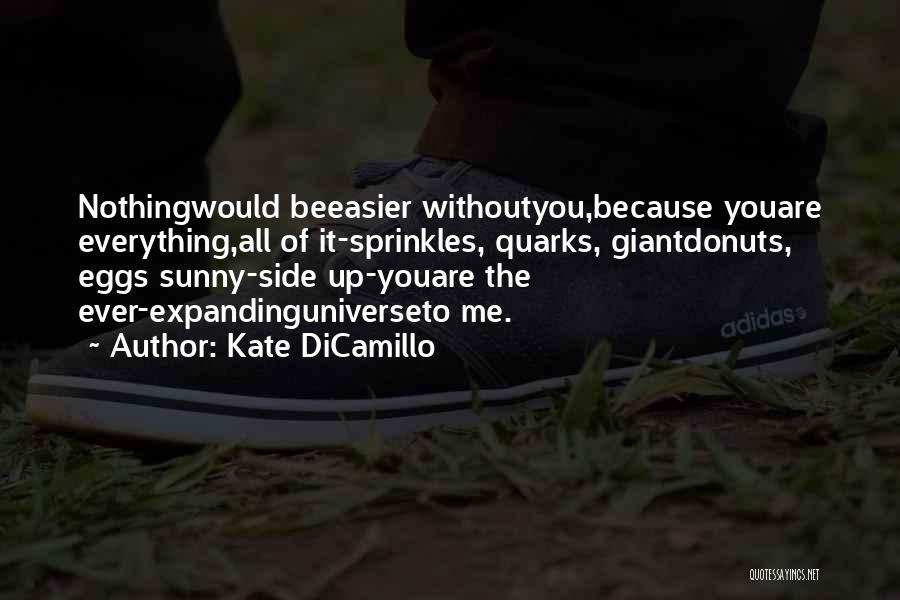 Donuts Quotes By Kate DiCamillo