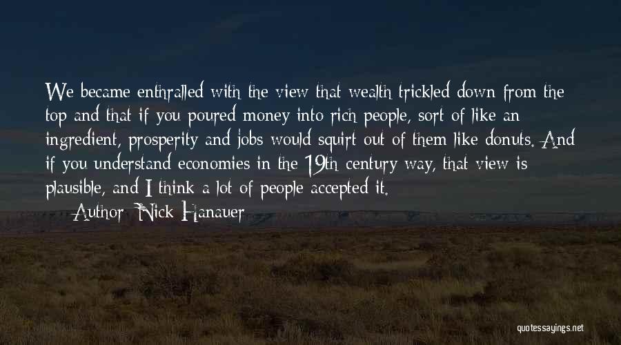 Donuts Quotes By Nick Hanauer