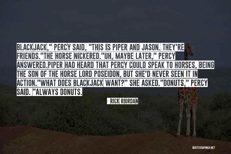 Donuts Quotes By Rick Riordan