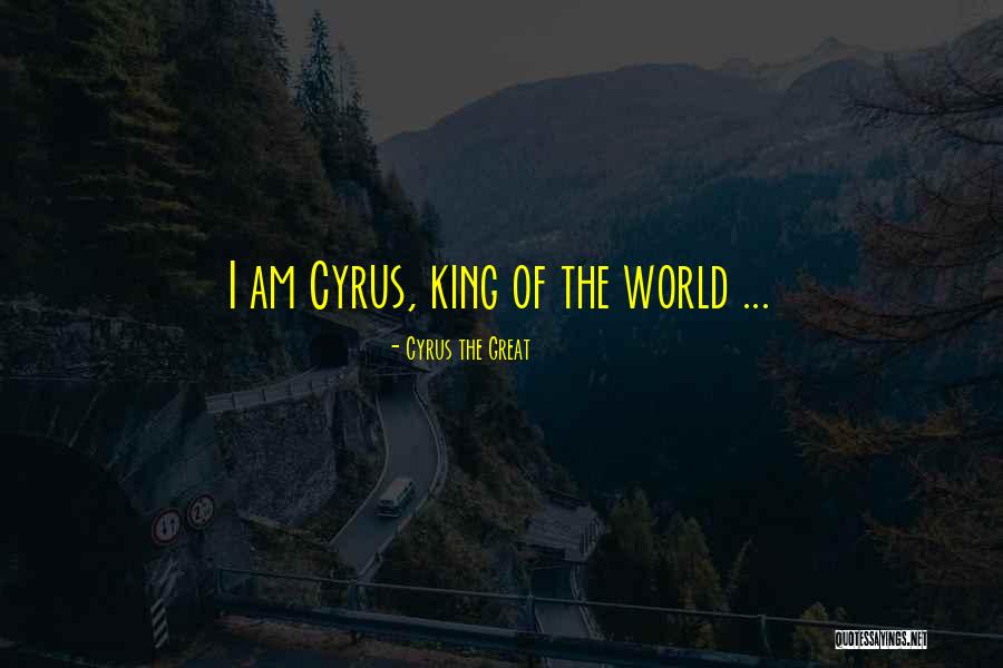 Donville Reid Quotes By Cyrus The Great Donville Reid Quotes By Cyrus The Great