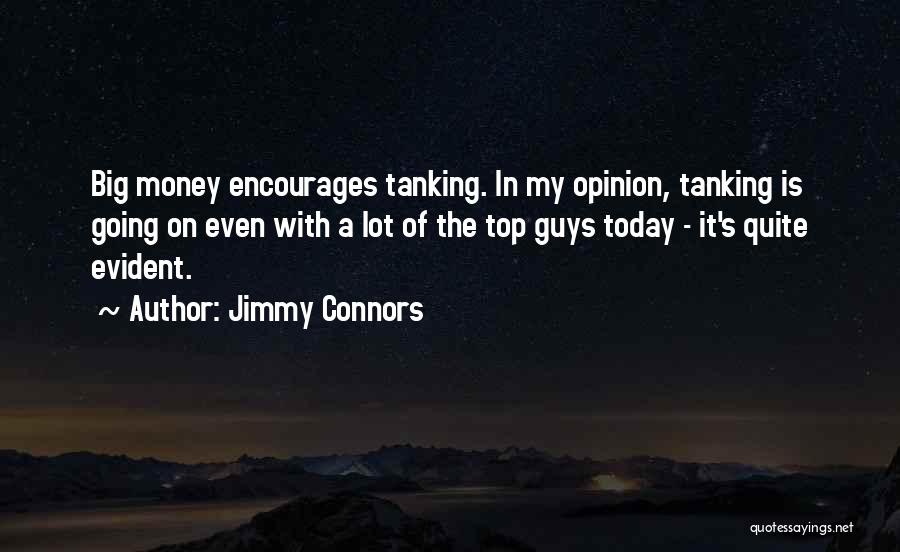 Donwell Quotes By Jimmy Connors