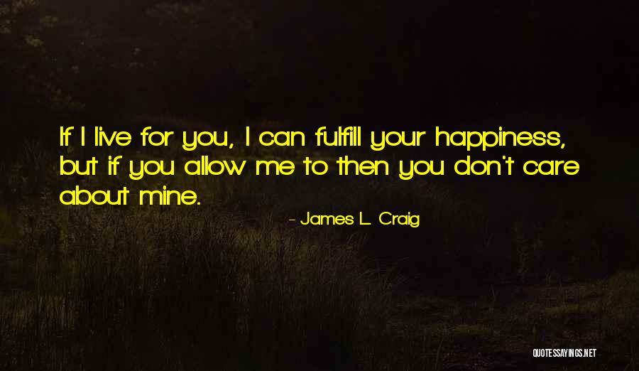 Donwood School Quotes By James L. Craig Donwood School Quotes By James L. Craig