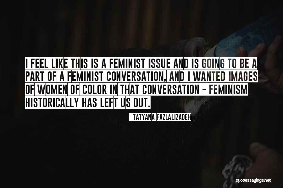 Donyelle Marshall Quotes By Tatyana Fazlalizadeh Donyelle Marshall Quotes By Tatyana Fazlalizadeh