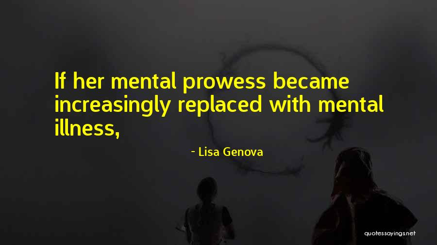 Donyourhelmet Quotes By Lisa Genova Donyourhelmet Quotes By Lisa Genova