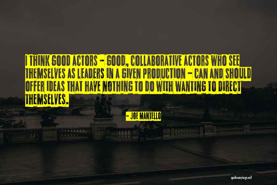 Donzel Edward Quotes By Joe Mantello Donzel Edward Quotes By Joe Mantello