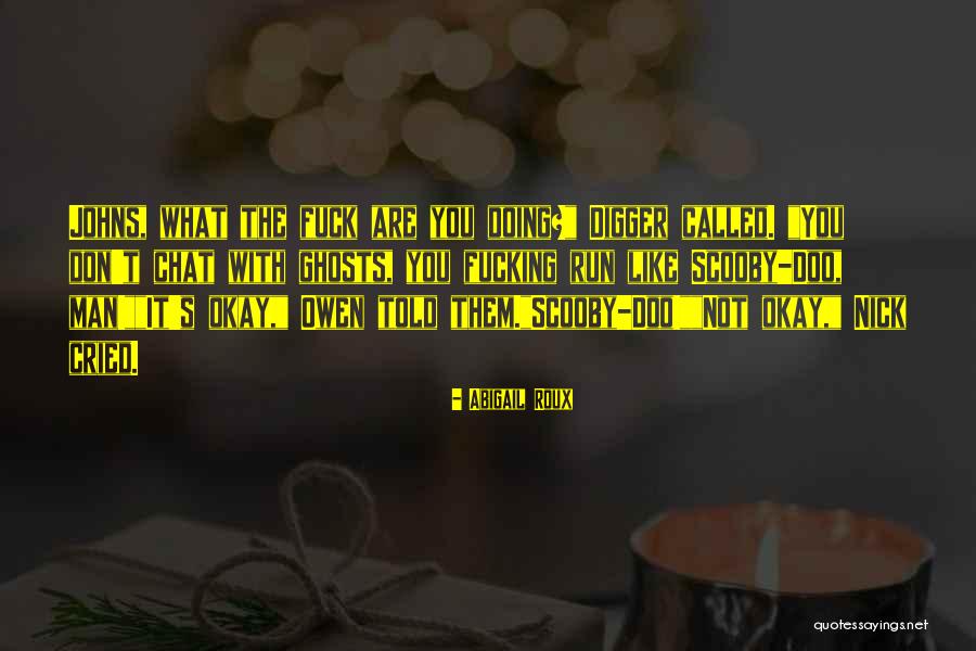 Doo Doo Quotes By Abigail Roux Doo Doo Quotes By Abigail Roux
