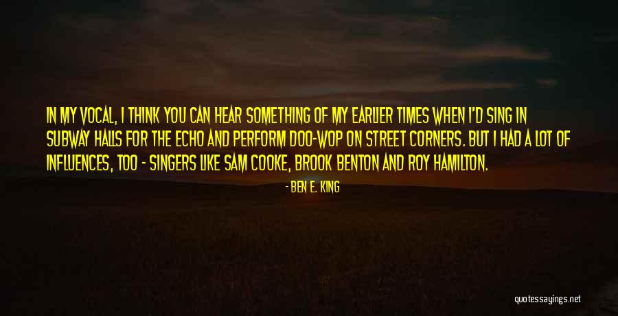 Doo Doo Quotes By Ben E. King Doo Doo Quotes By Ben E. King