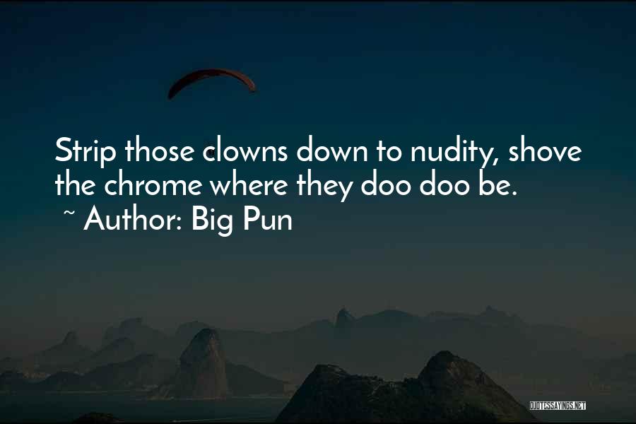 Doo Doo Quotes By Big Pun