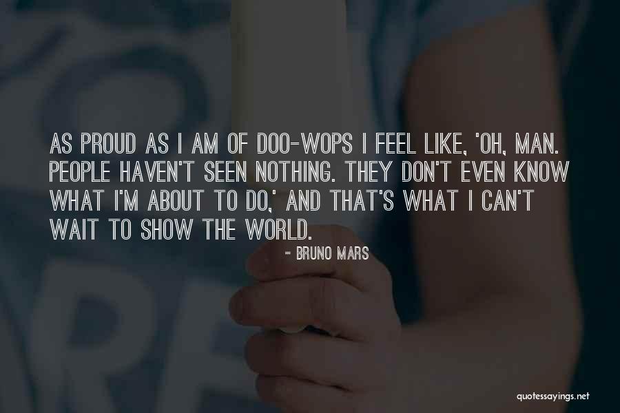 Doo Doo Quotes By Bruno Mars