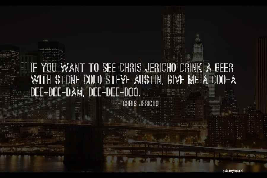 Doo Doo Quotes By Chris Jericho