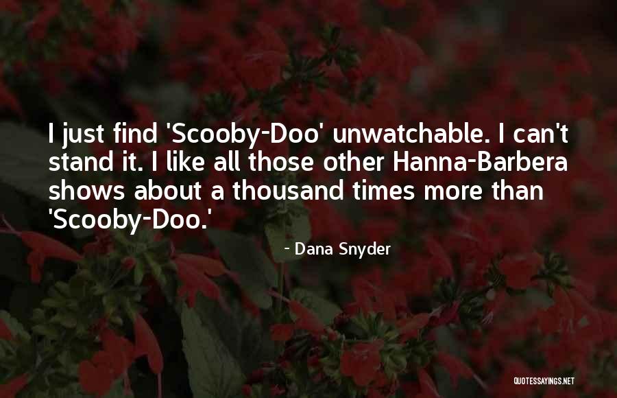 Doo Doo Quotes By Dana Snyder Doo Doo Quotes By Dana Snyder