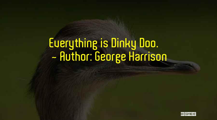 Doo Doo Quotes By George Harrison