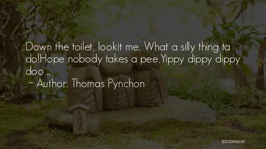 Doo Doo Quotes By Thomas Pynchon