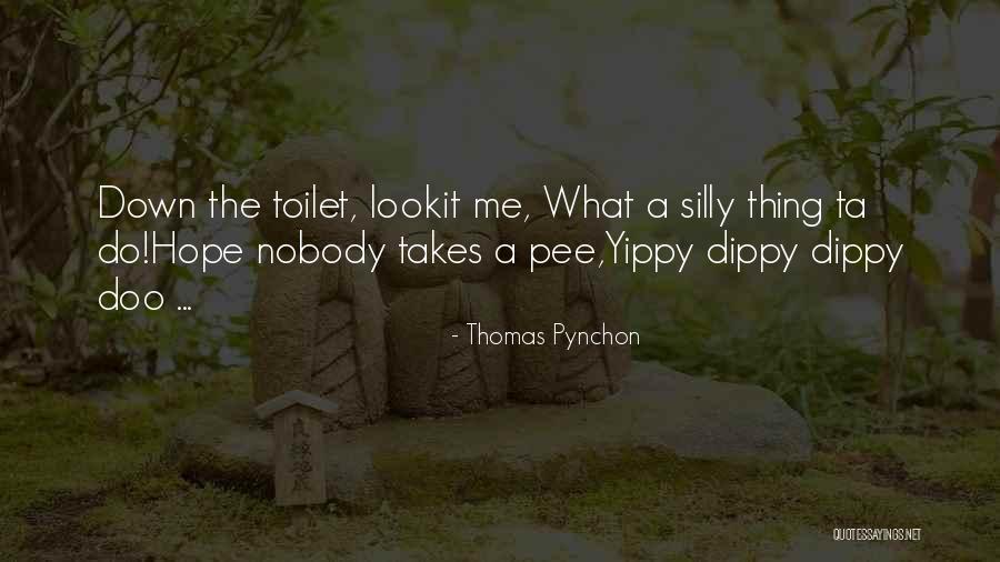 Doo Doo Quotes By Thomas Pynchon