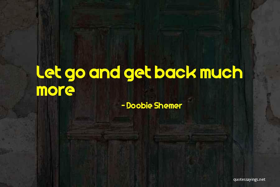 Doobie Shemer Quotes 1423167