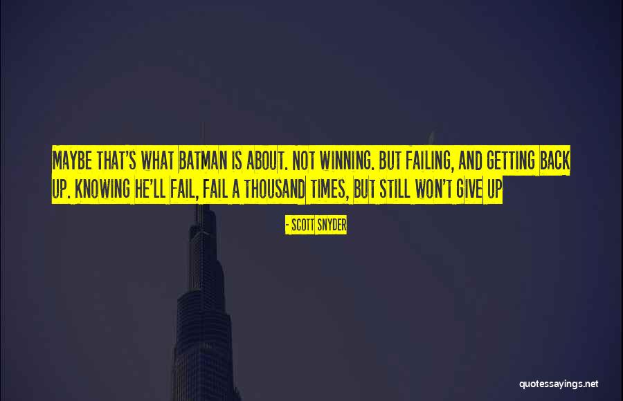 Doodletown Quotes By Scott Snyder Doodletown Quotes By Scott Snyder