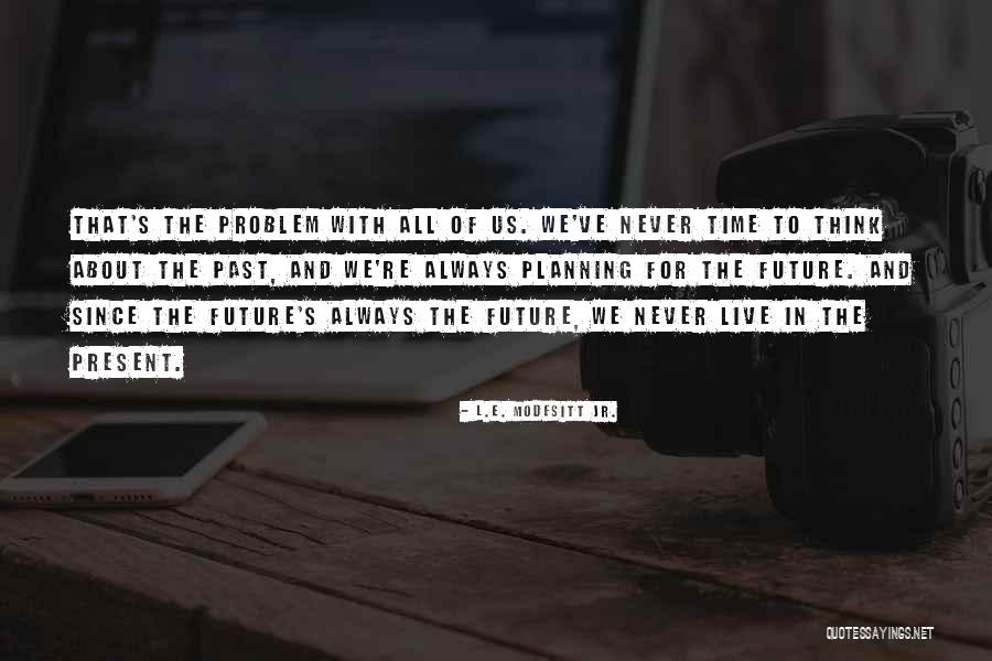 Dooks Weather Quotes By L.E. Modesitt Jr. Dooks Weather Quotes By L.E. Modesitt Jr.