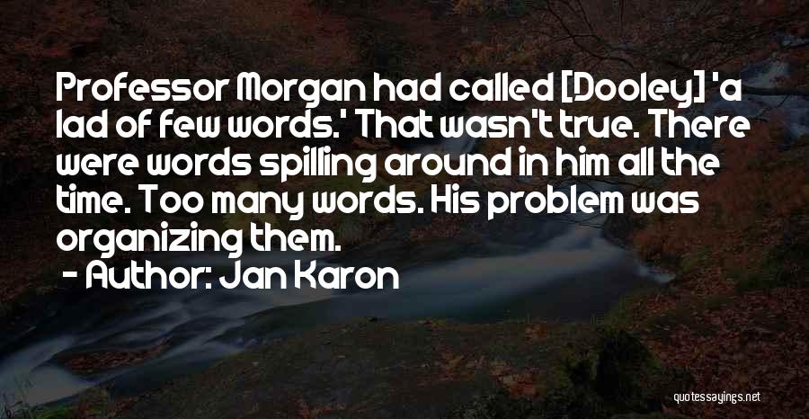 Dooley Quotes By Jan Karon