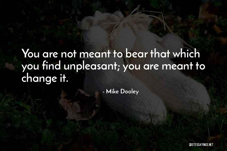 Dooley Quotes By Mike Dooley