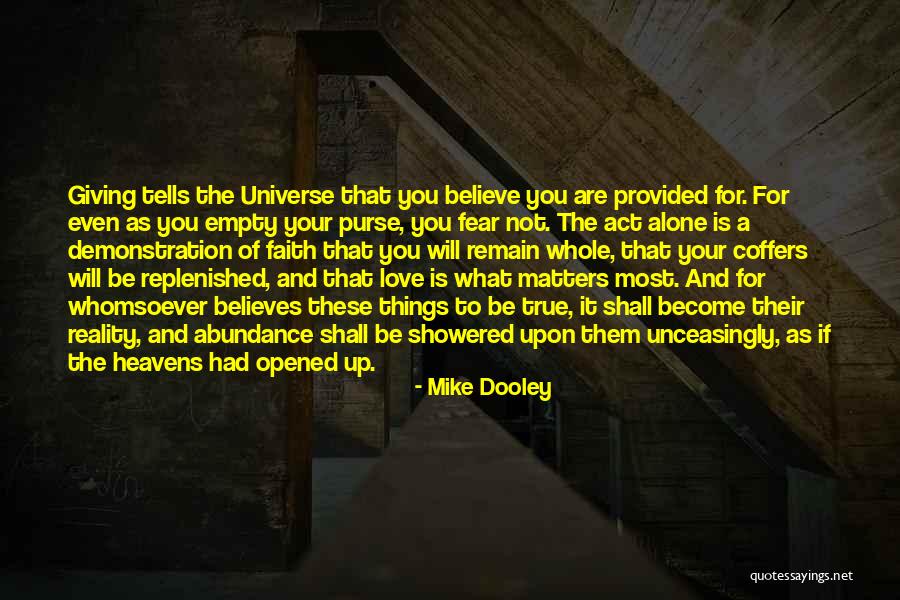 Dooley Quotes By Mike Dooley