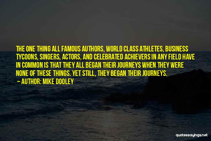 Dooley Quotes By Mike Dooley