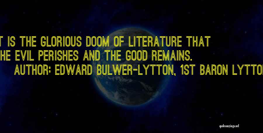 Doom 2 Quotes By Edward Bulwer-Lytton, 1st Baron Lytton