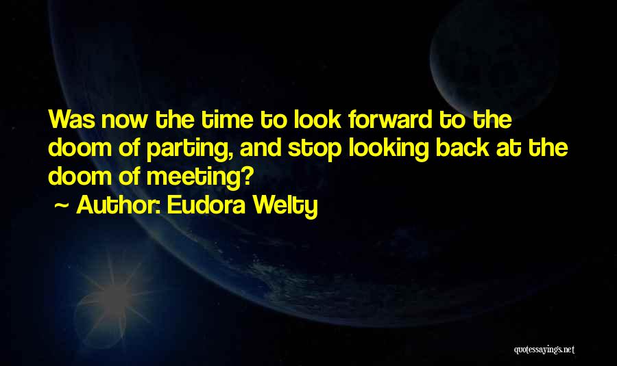 Doom 2 Quotes By Eudora Welty