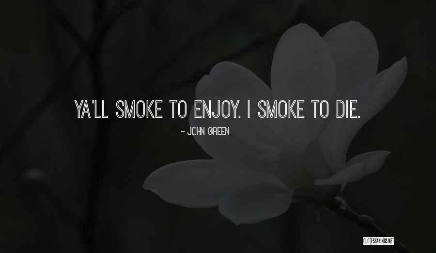 Doom 2016 Quotes By John Green Doom 2016 Quotes By John Green