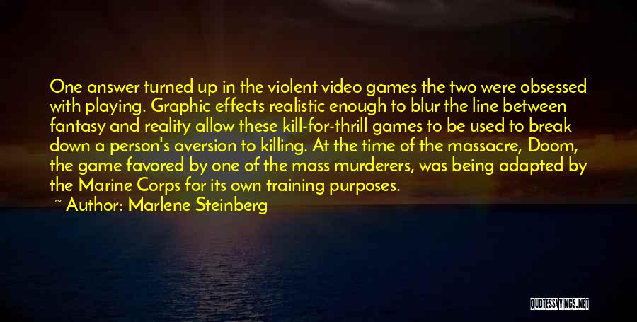 Doom 3 Quotes By Marlene Steinberg