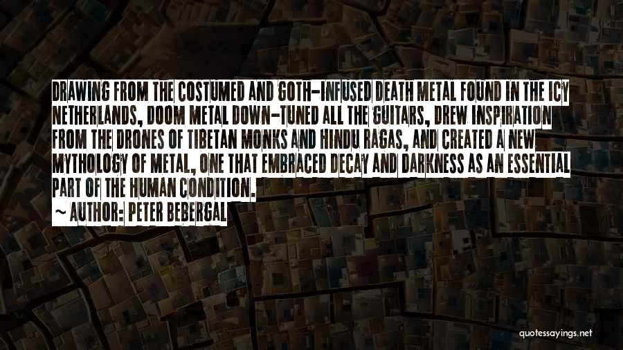 Doom Metal Quotes By Peter Bebergal