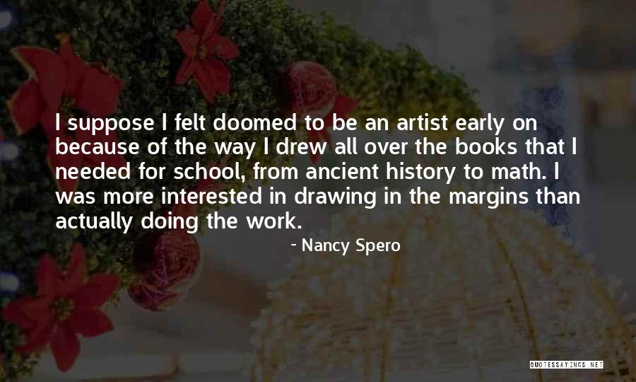 Doomed Book Quotes By Nancy Spero