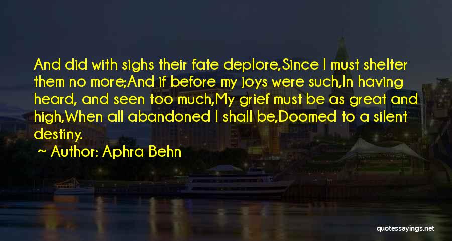 Doomed Fate Quotes By Aphra Behn