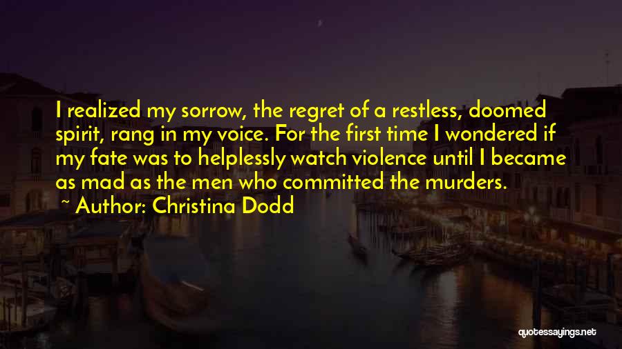 Doomed Fate Quotes By Christina Dodd