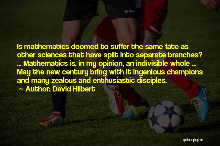 Doomed Fate Quotes By David Hilbert