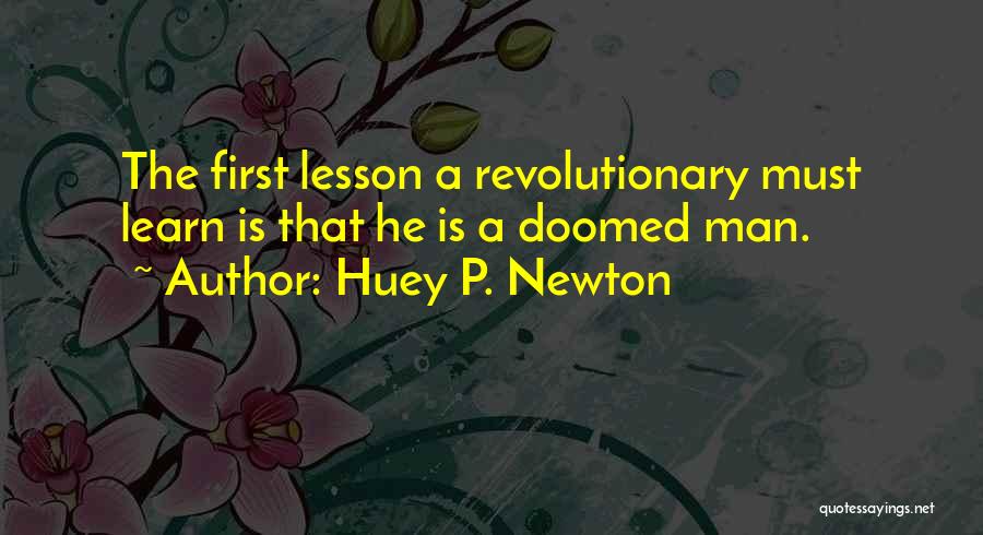 Doomed Fate Quotes By Huey P. Newton