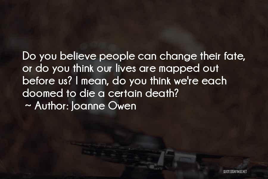 Doomed Fate Quotes By Joanne Owen